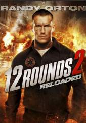 12 Rounds(Trampas): Reloaded (2013)